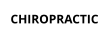 CHIROPRACTIC